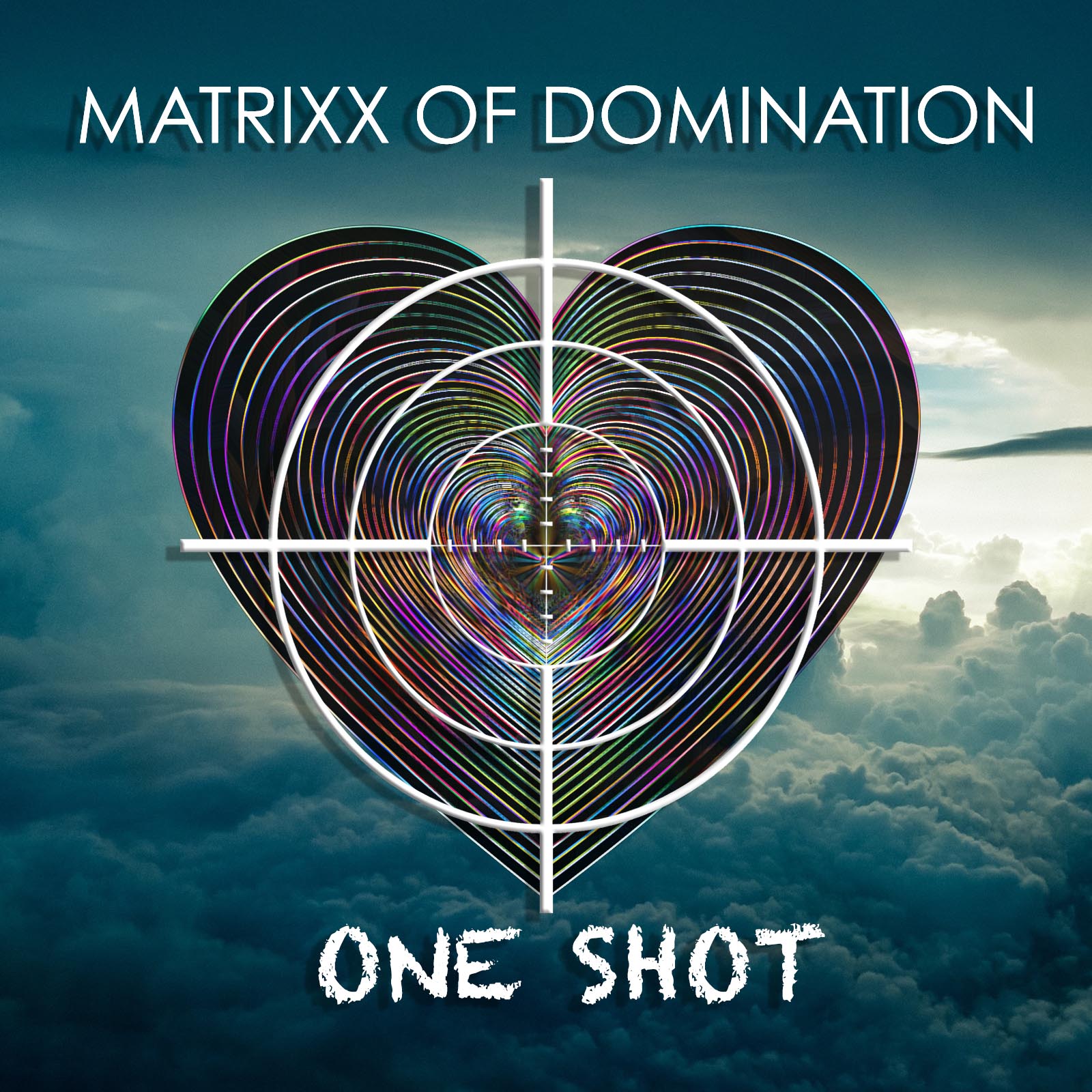 Matrixx of Domination One Shot (Rocked) Single Cover